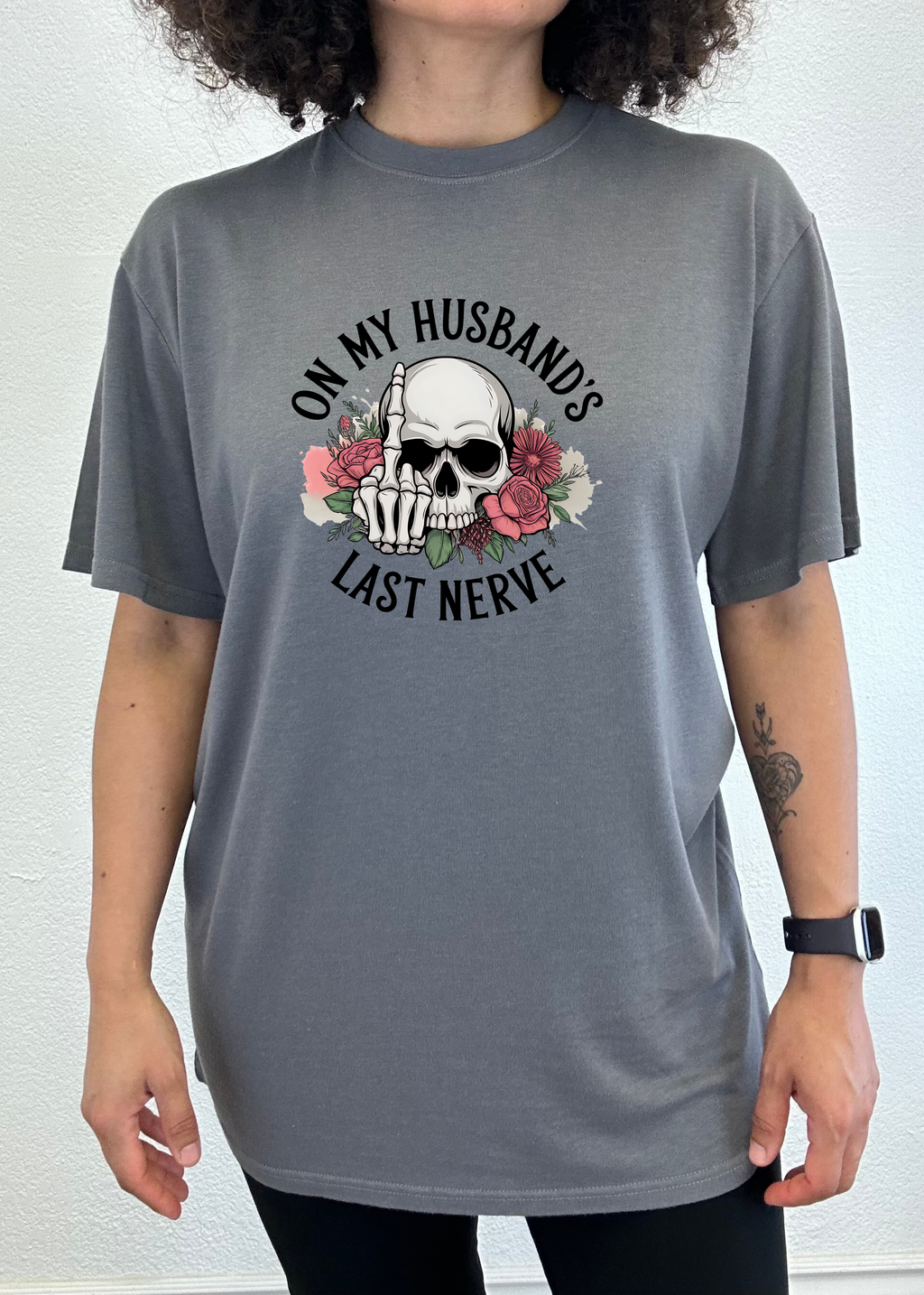 On My Husbands Last Nerve Sublimation Unisex Bamboo/Cotton Graphic T-Shirt